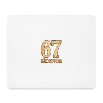 T-Shirt "67 / six seven" – vintage meets statement - Mouse Pad (horizontal) - white - Front