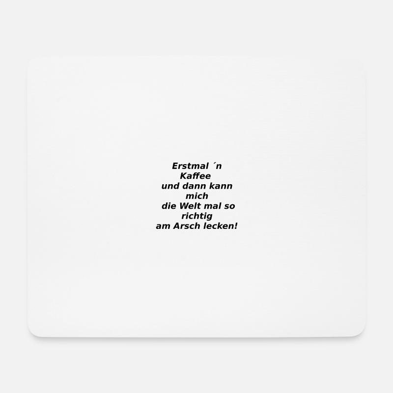 Coffee in the morning - Mouse Pad (horizontal) - white