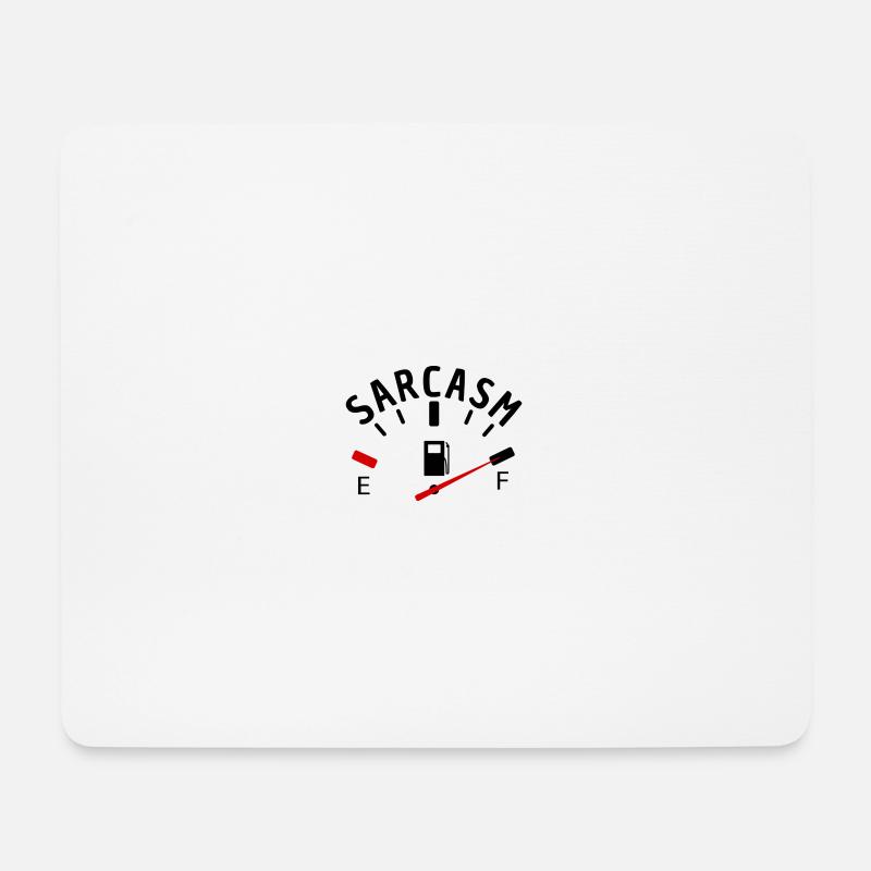 Sarcasm funny sayings - Mouse Pad (horizontal) - white