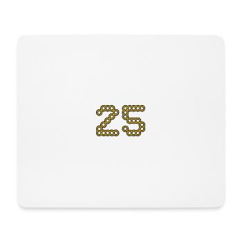 25. 25 YEARS. 25th ANNIVERSARY. 25 YEARS ANNIVERSARY. - Mouse Pad (horizontal) - white - Front