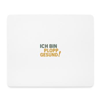 Plopp gesund - Mousepad (Querformat) - Weiß - Vorne