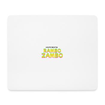 Heute Richtig: RAMBO ZAMBO - Mousepad (Querformat) - Weiß - Vorne