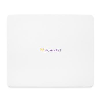 ma vie mes defis - Tapis de souris (format paysage) - blanc - Devant