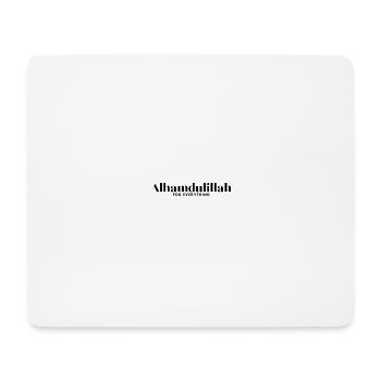 Alhamdulillah for everything /Islam /Muslim /Allah - Mouse Pad (horizontal) - white - Front