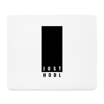 Just HODL - Mousepad (Querformat) - Weiß - Vorne