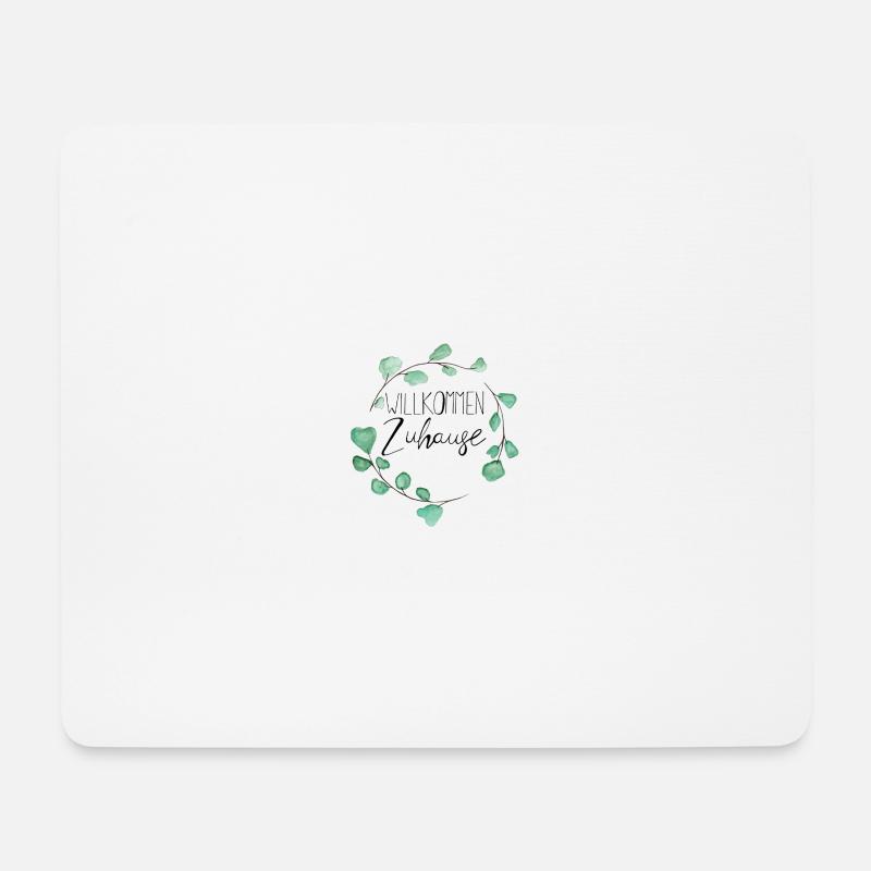Welcome home - Mouse Pad (horizontal) - white