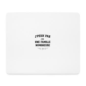 Ich kann nicht, ich habe eine große Familie - Mousepad (Querformat) - Weiß - Vorne