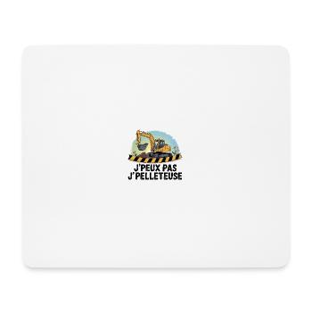 I can't I have an excavator - Mouse Pad (horizontal) - white - Front