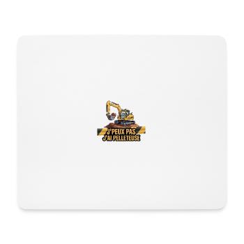 I can't I have an excavator - Mouse Pad (horizontal) - white - Front