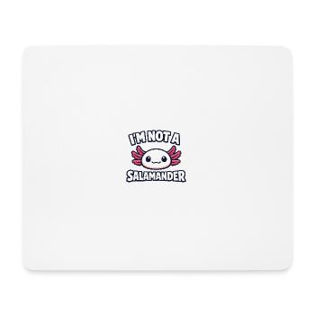 Je ne suis pas une salamandre - Axolotl - Tapis de souris (format paysage) - blanc - Devant