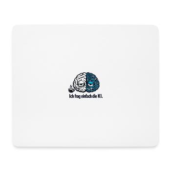 KI Humor Geschenk lustiger Spruch Künstliche Intel - Mousepad (Querformat) - Weiß - Vorne