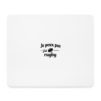 Je peux pas j’ai rugby – Humour sport et passion  - Tapis de souris (format paysage) - blanc - Devant