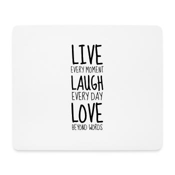 Live Laugh Love - Humor - Funny - Joke - Friend - Tapis de souris (format paysage) - blanc - Devant