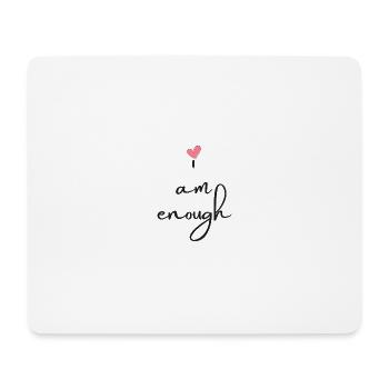 I am enough - schwarz - Mousepad (Querformat) - Weiß - Vorne