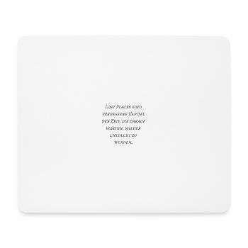 Lostplace Zitate - Mousepad (Querformat) - Weiß - Vorne