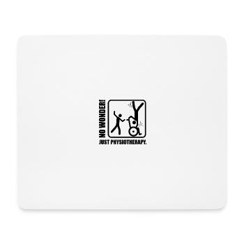 Physiothérapeute: Pas étonnant! Juste - Tapis de souris (format paysage) - blanc - Devant