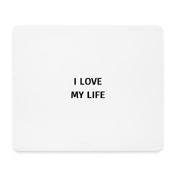 I love my live - Mousepad (Querformat) - Weiß - Vorne