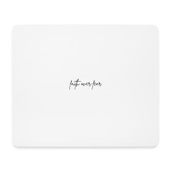 faith over fear - Mousepad (Querformat) - Weiß - Vorne