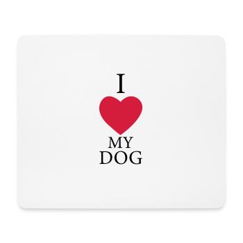 I love my dog - Mouse Pad (horizontal) - white - Front
