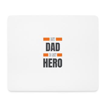 My Dad is my hero - Mousepad (Querformat) - Weiß - Vorne
