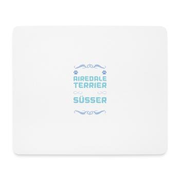 Airedale Terrierdog Saying - Mouse Pad (horizontal) - white - Front