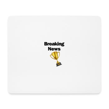 Breaking News - Mousepad (Querformat) - Weiß - Vorne