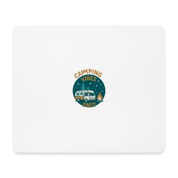 Camping Vibes Only - Leisure Design - Mouse Pad (horizontal) - white - Front