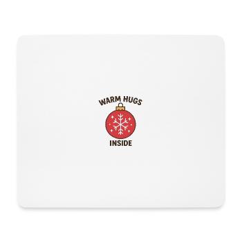 Warm Hugs Inside Ornament - Mouse Pad (horizontal) - white - Front