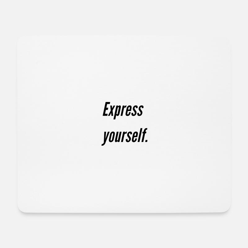 Express yourself. - Mousepad (Querformat) - Weiß