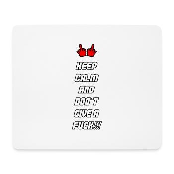 keep calm don't give a fuck 002 - Mouse Pad (horizontal) - white - Front