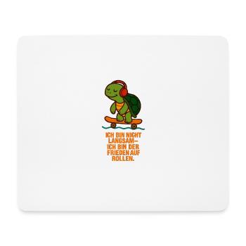 Ich_bin_nicht_Langsam_Ich_bin_der_Flow_auf_Roll - Mousepad (Querformat) - Weiß - Vorne
