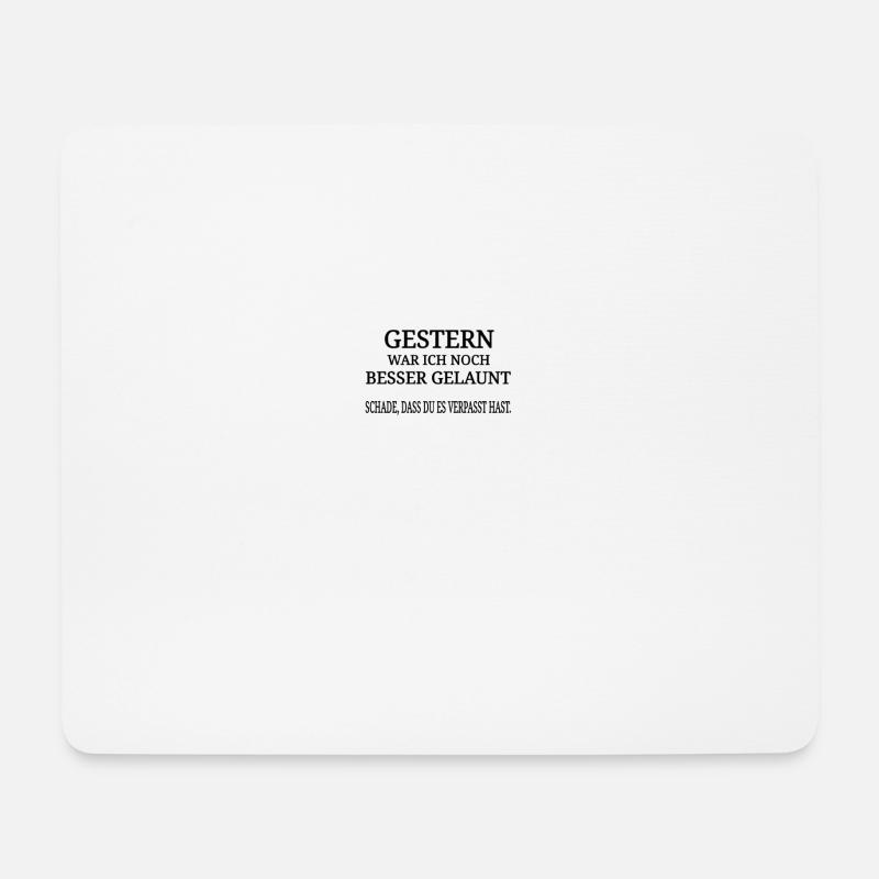 lustiger Spruch lustige Sprüche funny fun Geschenk - Mousepad (Querformat) - Weiß