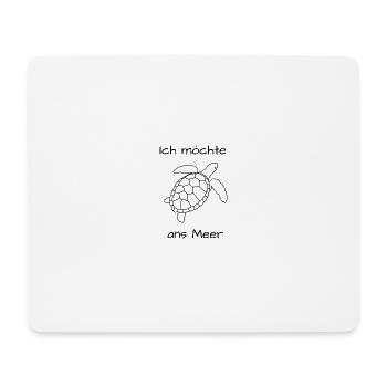 Ich möchte ans Meer , Schildkröte - Mousepad (Querformat) - Weiß - Vorne