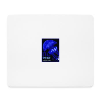 Qualle - no excuse - Mousepad (Querformat) - Weiß - Vorne