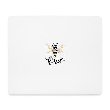 Bee Kind Be Kind - Mouse Pad (horizontal) - white - Front