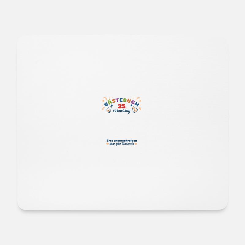 Gästebuch 25 Geburtstag Kindersekt - Mousepad (Querformat) - Weiß