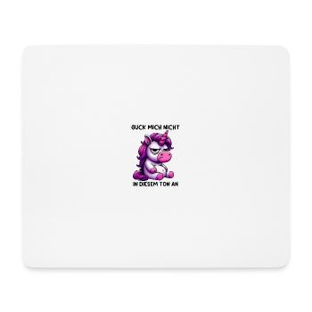 Ne me regarde pas sur ce ton - Tapis de souris (format paysage) - blanc - Devant