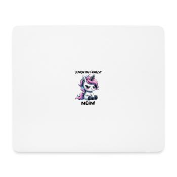 Avant de demander aucune licorne agacée - Tapis de souris (format paysage) - blanc - Devant