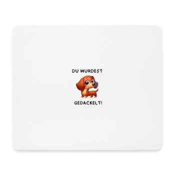 You've been dazzled! - Mouse Pad (horizontal) - white - Front