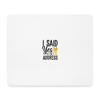 J’ai dit à l’adresse - Tapis de souris (format paysage) - blanc - Devant