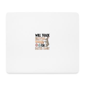 Échangera son frère contre des bonbons de Pâques - Tapis de souris (format paysage) - blanc - Devant