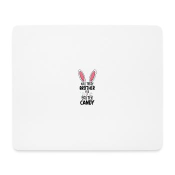 Échangera son frère contre des bonbons de Pâques - Tapis de souris (format paysage) - blanc - Devant