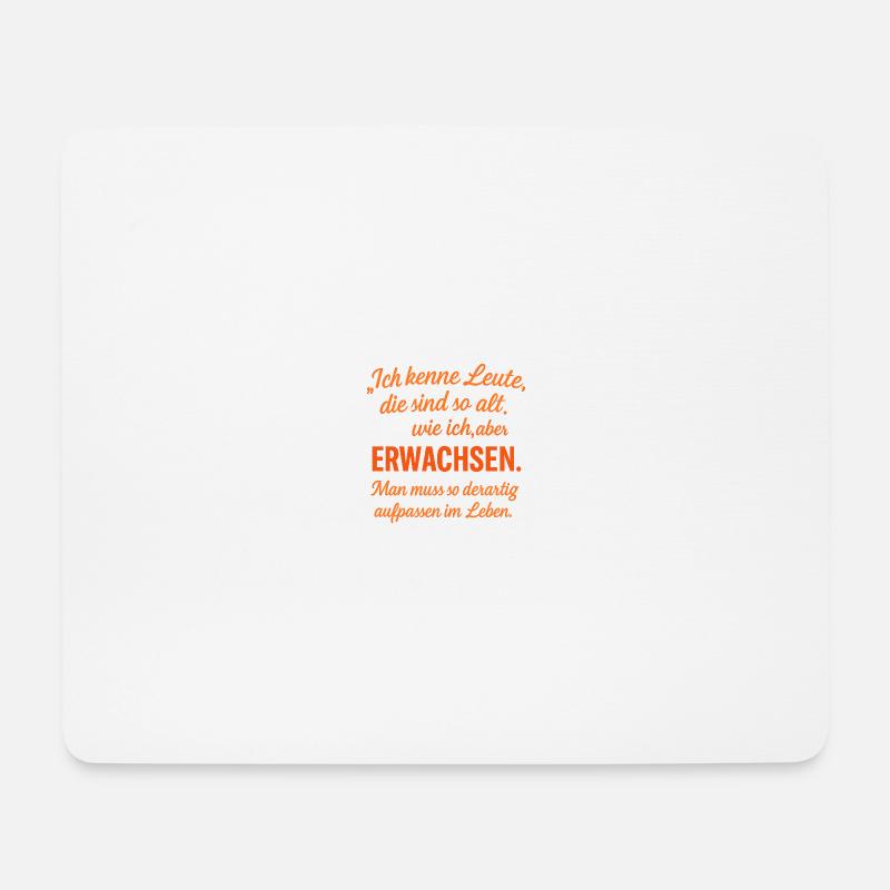 Alt aber nicht Erwachsen - Mousepad (Querformat) - Weiß