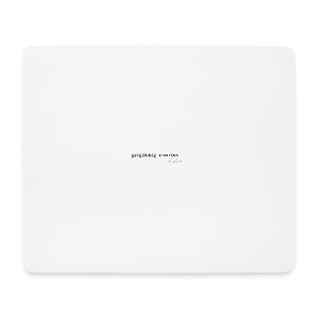 Acquired in good faith - Mouse Pad (horizontal) - white - Front