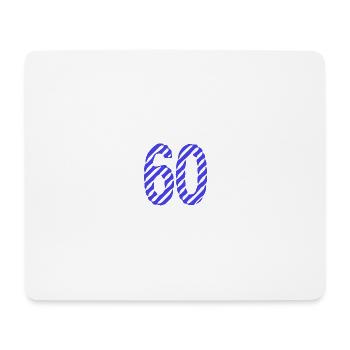 60. 60 YEARS. 60th ANNIVERSARY. 60TH BIRTHDAY. - Mouse Pad (horizontal) - white - Front