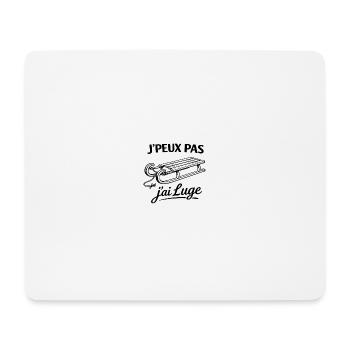 Je peux pas j’ai luge – Humour sport d’hiver neige - Tapis de souris (format paysage) - blanc - Devant