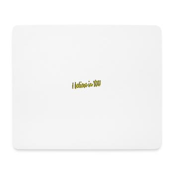 Je crois en toi - Tapis de souris (format paysage) - blanc - Devant