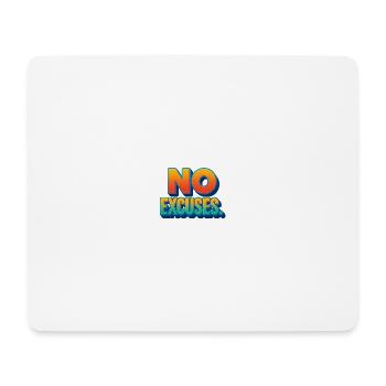 Keine Ausreden, Entschlossenheit und Energie - Mousepad (Querformat) - Weiß - Vorne