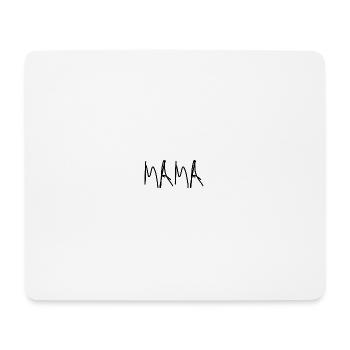 MAMA - Mousepad (Querformat) - Weiß - Vorne