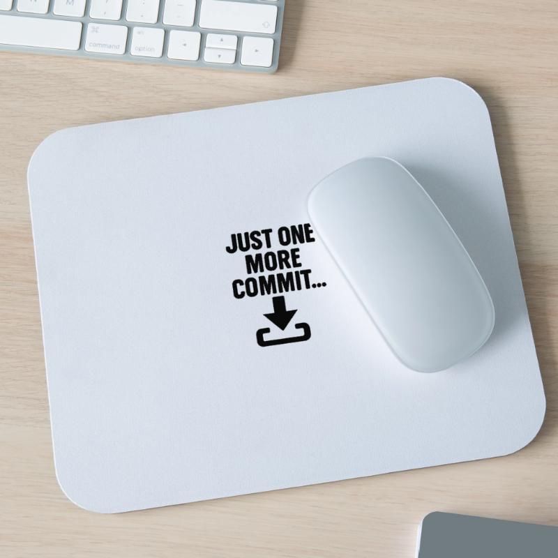 Just One More Commit – Funny Programmer T-Shirt Mousepad (Querformat)